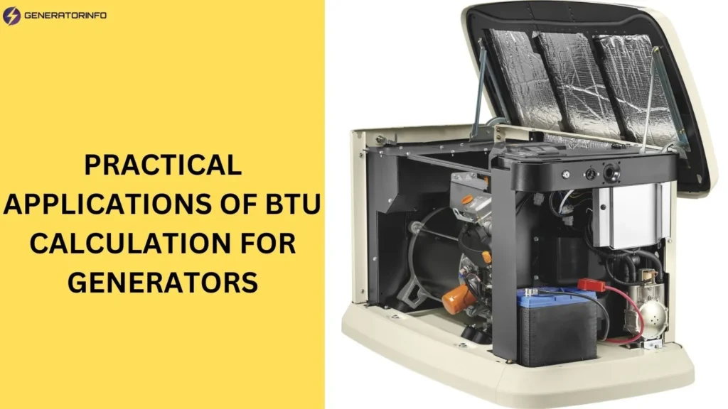 Practical Applications of BTU Calculation for Generators