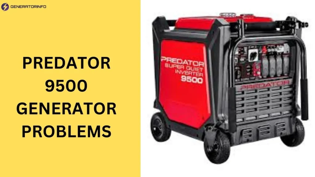 predator 9500 generator problems